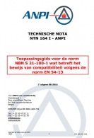 NTN 164-I Toepassingsgids van S 21-100-1 wat betreft het bewijs van compatibiliteit volgens EN 54-13