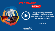Rapports de prévention incendie : ne vous laissez pas distancer par l'évolution de la normalisation